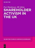 Shareholder Activism in the UK di Posi Olatubosun, Jill Atkins edito da de Gruyter Oldenbourg
