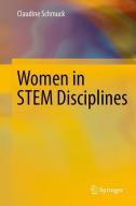 Women in STEM Disciplines di Claudine Schmuck edito da Springer International Publishing