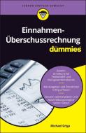 Einnahmen-Überschussrechnung für Dummies di Michael Griga edito da Wiley VCH Verlag GmbH