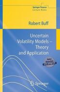 Uncertain Volatility Models di Robert Buff edito da Springer Berlin Heidelberg