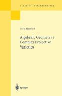 Algebraic Geometry I di David Mumford edito da Springer Berlin Heidelberg