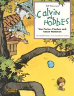 Calvin & Hobbes - Von Ferien, Fischen und fiesen Mädchen - Sammelband 03 di Bill Watterson edito da Carlsen Verlag GmbH