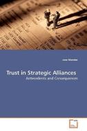 Trust in Strategic Alliances di Jane Menzies edito da VDM Verlag