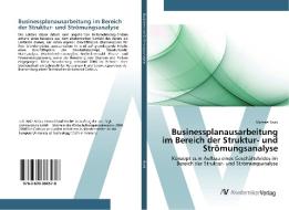Businessplanausarbeitung im Bereich der Struktur- und Strömungsanalyse di Michael Bock edito da AV Akademikerverlag