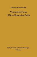 Viscometric Flows of Non-Newtonian Fluids di Bernard D. Coleman, Hershel Markovitz, W. Noll edito da Springer Berlin Heidelberg
