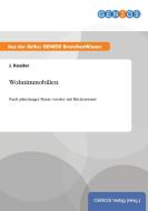 Wohnimmobilien di J. Kessler edito da GBI-Genios Verlag