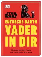 Star Wars(TM) Entdecke Darth Vader in dir di Christian Blauvelt edito da Dorling Kindersley Verlag