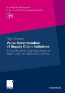 Value Determination of Supply Chain Initiatives di Philip Wessely edito da Gabler, Betriebswirt.-Vlg