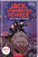 Jack, der Monsterschreck, und der König der Albträume (Jack, der Monsterschreck 3) di Max Brallier edito da Ars Edition GmbH