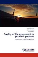 Quality of life assessment in psoriasis patients di Vishal Agrawal, Harshal Gupta, D. D. Umrigar edito da LAP Lambert Academic Publishing