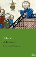 Mohammed di Klabund edito da Europäischer Literaturvlg