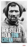 Der stille Held di Michael Smith edito da mareverlag GmbH