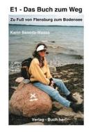 E1 - Das Buch zum Weg di Karin Baseda-Maass edito da Books on Demand