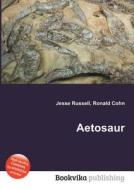 Aetosaur di Jesse Russell, Ronald Cohn edito da Book On Demand Ltd.