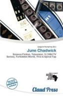 June Chadwick edito da Claud Press