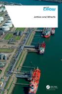 Jetties And Wharfs di Crow edito da SBR Kennisoverdracht B.V.
