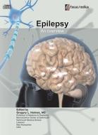 Epilepsy: An Overview edito da Mercury Learning & Information