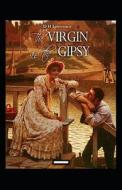 The Virgin And The Gipsy Annotated di Herbert Lawrence David Herbert Lawrence edito da Independently Published