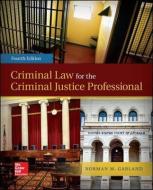 Criminal Law for the Criminal Justice Professional di Norman Garland edito da McGraw-Hill Education - Europe
