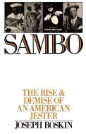 Sambo di Joseph (Professor of History & Afro-American Studies and Director of Urban Studies & Public Policy Program Boskin edito da Oxford University Press Inc