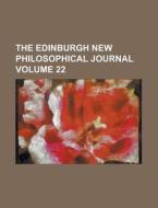 The Edinburgh New Philosophical Journal (volume 22) di Unknown Author, Anonymous edito da General Books Llc