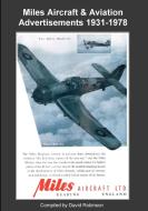 Miles Aircraft & Aviation Advertisements 1931-1978 di David Robinson edito da LULU PR