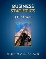 Business Statistics: A First Course [With CDROM] di Norean Radke Sharpe, Richard D. de Veaux, Paul F. Velleman edito da Addison Wesley Longman