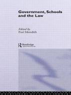 Government, Schools and the Law di Paul Meredith edito da Taylor & Francis Ltd