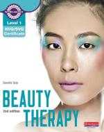 Level 1 NVQ/SVQ Certificate Beauty Therapy Candidate Handbook 2nd edition di Samantha Taylor edito da Pearson Education Limited