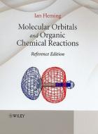 Molecular Orbitals and Organic Chemical Reactions di Ian Fleming edito da Wiley-Blackwell