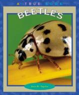Beetles di Ann O. Squire edito da Children's Press(CT)