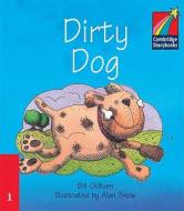 Dirty Dog Elt Edition di Bill Gillham edito da Cambridge University Press