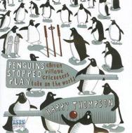 Penguins Stopped Play: Eleven Village Cricketers Take on the World di Harry Thompson edito da Ulverscroft