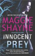 Innocent Prey di Maggie Shayne edito da Harlequin Mira