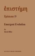 Emergent Evolution di David Blitz edito da Springer Netherlands