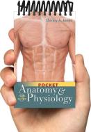 Pocket Anatomy and Physiology 3e di Shirley A. Jones edito da F.A. Davis Company