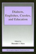 Dialects, Englishes, Creoles, and Education edito da Taylor & Francis Inc