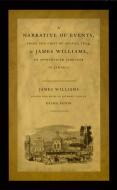 A Narrative of Events, since the First of August, 1834, by James Williams, an Apprenticed Labourer in Jamaica di James Williams edito da Duke University Press