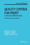 Quality Control for Profit di Ronald H. Lester, Norbert L. Enrick, Harry E. Mottley edito da Taylor & Francis Inc