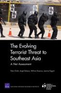 The Evolving Terrorist Threat to Southeast Asia di Peter Chalk edito da RAND