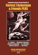 Expanded Science Fiction Worlds Of Forrest J Ackerman And Friends di Forrest J. Ackerman edito da James A Rock & Co. Publishers