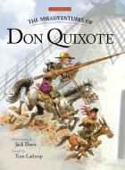 The Misadventures of Don Quixote di Miguel De Cervantes Saavedra edito da JUAN DE LA CUESTA