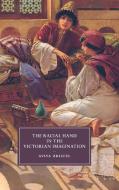 The Racial Hand in the Victorian Imagination di Aviva Briefel edito da Cambridge University Press