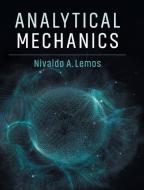 Analytical Mechanics di Nivaldo A. Lemos edito da Cambridge University Press