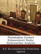 Philadelphia Oxidant Enhancement Study edito da Bibliogov