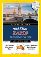 National Geographic Walking Paris, 2nd Edition di Pas Paschali edito da National Geographic Society