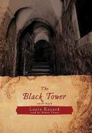 The Black Tower di Louis Bayard edito da Blackstone Audiobooks