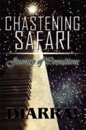 Chastening Safari di Diarra! edito da America Star Books