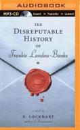 The Disreputable History of Frankie Landau-Banks di E. Lockhart edito da Brilliance Audio