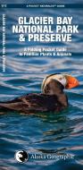 Glacier Bay National Park & Preserve: A Folding Pocket Guide to Familiar Plants & Animals di James Kavanagh, Waterford Press edito da Waterford Press